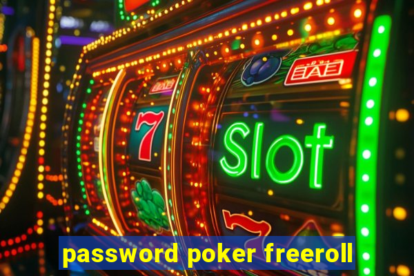 password poker freeroll